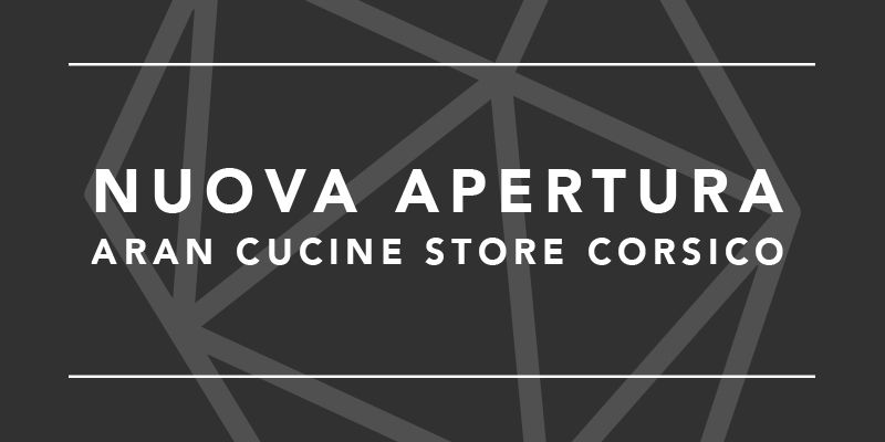 nuova apertura aran cucine corsico